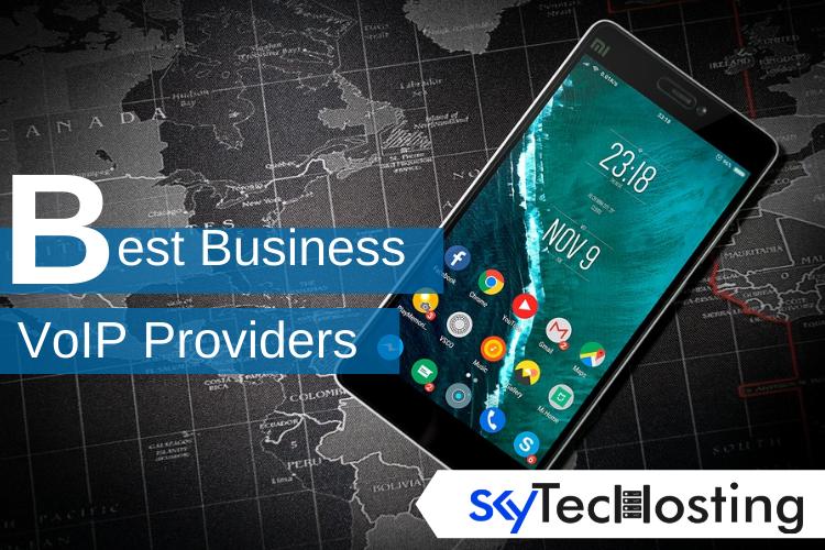 The Best Business VoIP Providers For 2024 - SkyTechosting